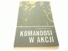 KOMANDOSI W AKCJI - Andrzej Perepeczko 1982